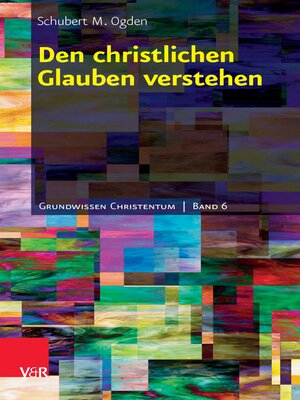 cover image of Den christlichen Glauben verstehen